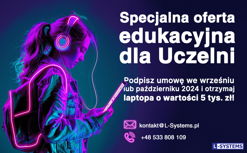 Specjalna Oferta Edukacyjna dla Uczelni! 